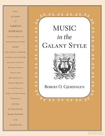 Music in the Galant Style - Robert Gjerdingen [KSIĄŻKA]