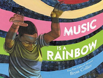 Music Is a Rainbow - Bryan Collier [KSIĄŻKA]