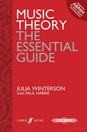 Music Theory: the Essential Guide (Faber Edition) - Julia Winterson [KSIĄŻKA]