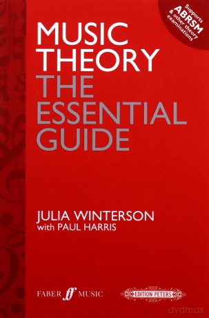 Music Theory: the Essential Guide (Faber Edition) - Julia Winterson [KSIĄŻKA]