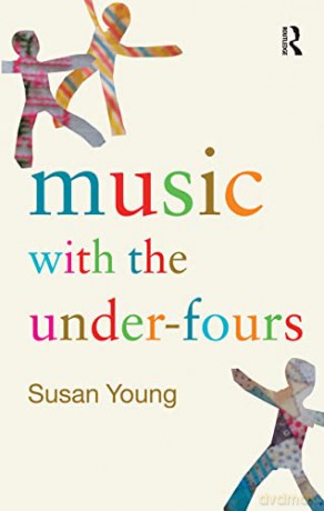 Music with the Under-Fours - Susan Young [KSIĄŻKA]