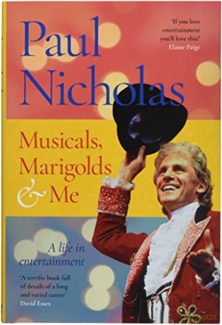 Musicals, Marigolds and Me - Paul Nicholas [KSIĄŻKA]