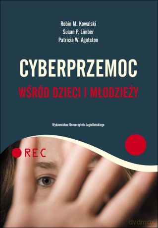 Cyberprzemoc wśród dzieci i młodzieży [KSIĄŻKA]