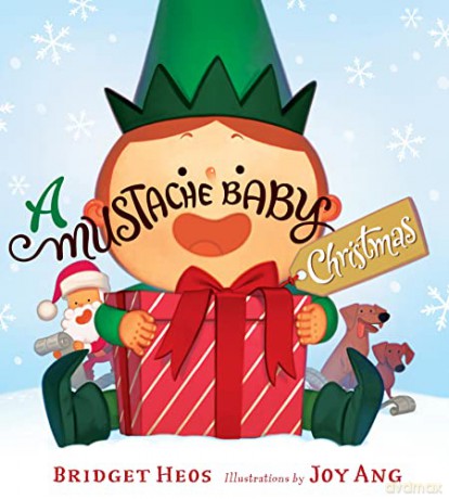 Mustache Baby Christmas, A - Bridget Heos [KSIĄŻKA]