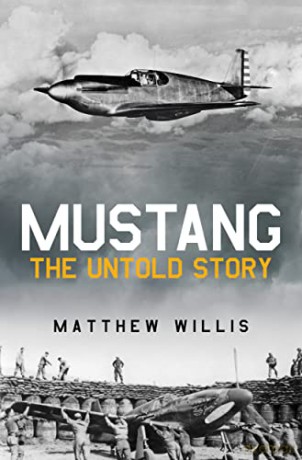 Mustang: The Untold Story - Willis Matthew [KSIĄŻKA]