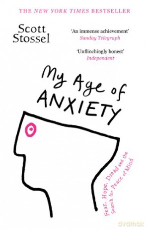 My Age of Anxiety - Scott Stossel [KSIĄŻKA]