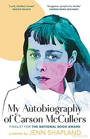 My Autobiography of Carson McCullers - Jenn Shapland [KSIĄŻKA]