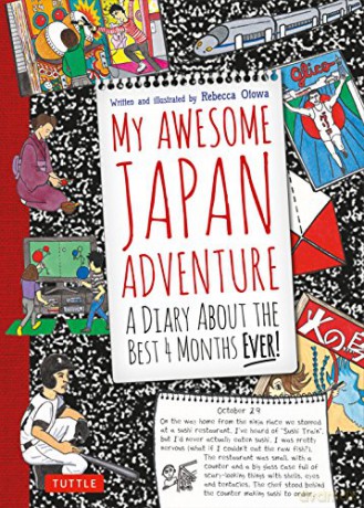 My Awesome Japan Adventure: A Diary about the Best 4 Months Ever! - Rebecca Otowa [KSIĄŻKA]