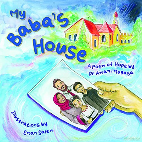 My Baba's House: A Poem of Hope - Dr. Amani Mugasa [KSIĄŻKA]