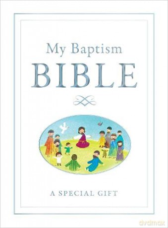 My Baptism Bible - Sally Anne Wright [KSIĄŻKA]