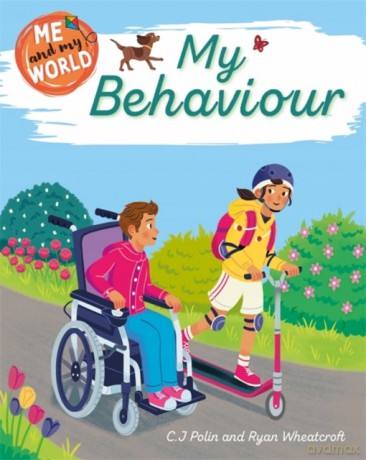 My Behaviour (Me and My World) - C.J. Polin [KSIĄŻKA]