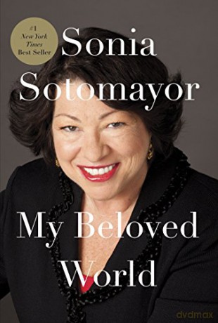 My Beloved World - Sonia Sotomayor [KSIĄŻKA]