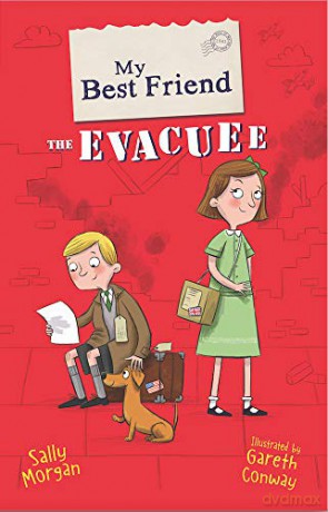 My Best Friend the Evacuee: 1 - Sally Morgan [KSIĄŻKA]