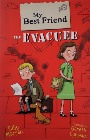 My Best Friend the Evacuee: 1 - Sally Morgan [KSIĄŻKA]