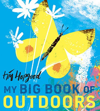 My Big Book of Outdoors - Tim Hopgood [KSIĄŻKA]