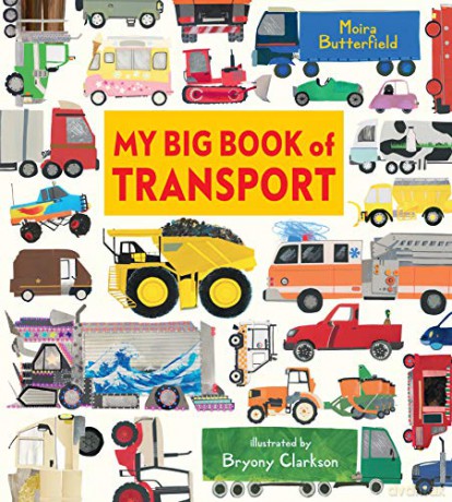 My Big Book of Transport - Moira Butterfield [KSIĄŻKA]