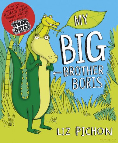 My Big Brother, Boris: 1 - Liz Pichon [KSIĄŻKA]