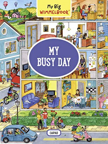 My Big Wimmelbook - My Busy Day (My Big Wimmelbooks) - Caryad [KSIĄŻKA]