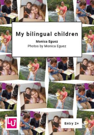 My bilingual children (Literacy for Active Citizenship series) - Monica Eguez [KSIĄŻKA]