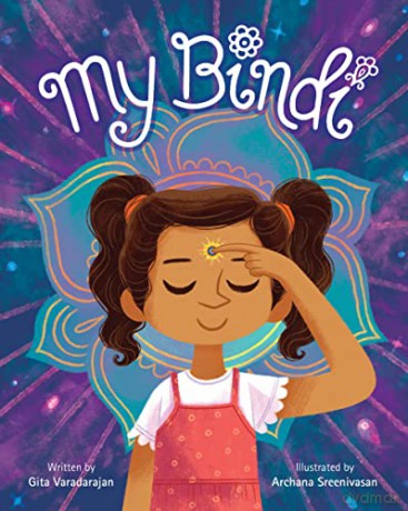 My Bindi: a beautifully told story of self-discovery and belonging - Gita Varadarajan [KSIĄŻKA]