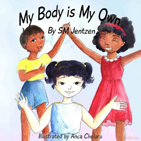 My Body Is My Own - S M Jentzen [KSIĄŻKA]