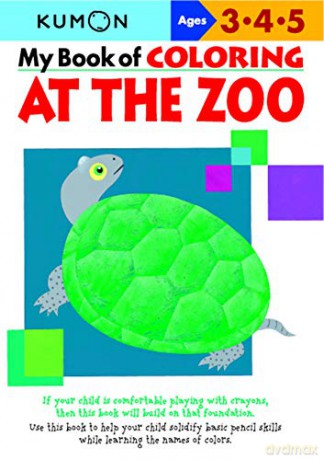 My Book Of Coloring At The Zoo: Ages 3, 4, 5 (Kumon) (Kumon Workbooks) [KSIĄŻKA]