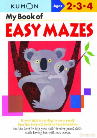 My Book of Easy Mazes: Ages 2-3-4 (Kumon Workbooks) - Kumon [KSIĄŻKA]