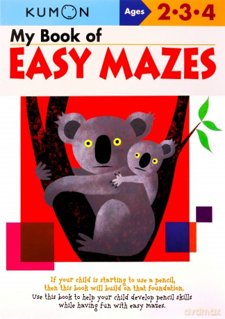 My Book of Easy Mazes: Ages 2-3-4 (Kumon Workbooks) - Kumon [KSIĄŻKA]