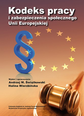 Kodeks pracy i zabezpieczenia społecznego Unii Europejskiej [KSIĄŻKA]