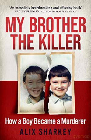 My Brother the Killer - Alix Sharkey [KSIĄŻKA]