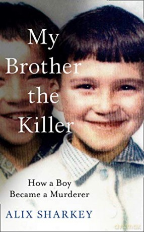 My Brother the Killer - Alix Sharkey [KSIĄŻKA]