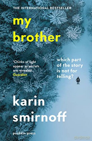 My Brother: the bestselling literary noir, optioned by The Bridge producers - Karin Smirnoff [KSIĄŻKA]