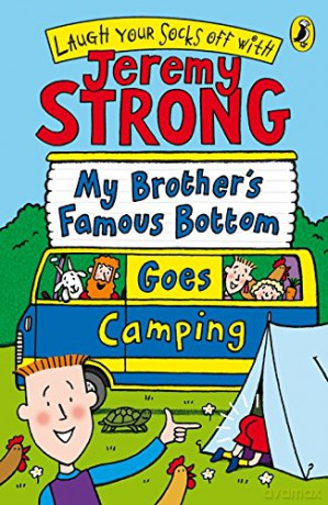 My Brother's Famous Bottom Goes Camping - Jeremy Strong [KSIĄŻKA]