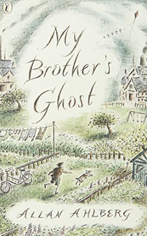 My Brother's Ghost - Allan Ahlberg [KSIĄŻKA]