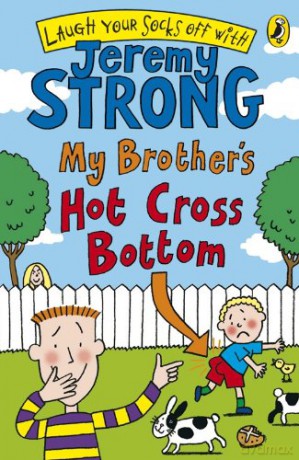 My Brother's Hot Cross Bottom - Jeremy Strong [KSIĄŻKA]