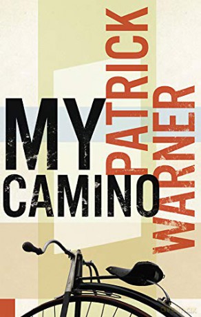 My Camino (John Metcalf) - Patrick Warner [KSIĄŻKA]