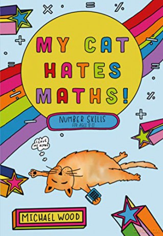 My Cat Hates Maths: Number Skills for ages 8 - 11 - Michael Wood [KSIĄŻKA]