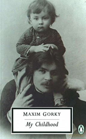 My Childhood (Penguin Modern Classics) - Maxim Gorky [KSIĄŻKA]
