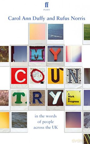 My Country; a work in progress: in the words of people across the UK (Faber Drama) - Carol Ann Duffy [KSIĄŻKA]