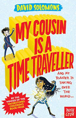 My Cousin Is a Time Traveller (My Brother is a Superhero) - David Solomons [KSIĄŻKA]