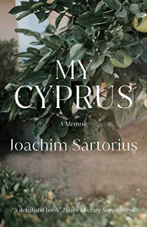 My Cyprus: A Memoir (Armchair Traveller) - Joachim Sartorius [KSIĄŻKA]