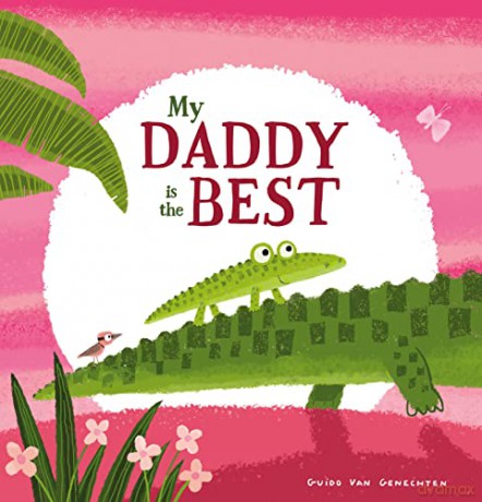 My Daddy is the Best - VanGenechten [KSIĄŻKA]