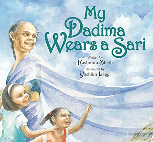 My Dadima Wears a Sari - Kashmira Sheth [KSIĄŻKA]