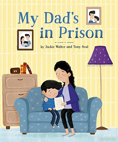 My Dad's in Prison - Jackie Walter [KSIĄŻKA]