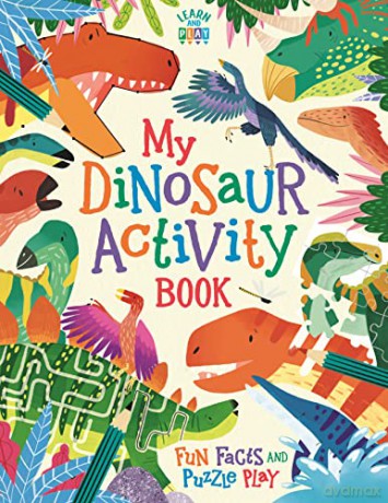 My Dinosaur Activity Book: Fun Facts and Puzzle Play (Learn and Play) - Dougal Dixon [KSIĄŻKA]