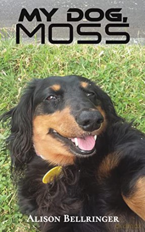 My Dog, Moss - Alison Bellringer [KSIĄŻKA]