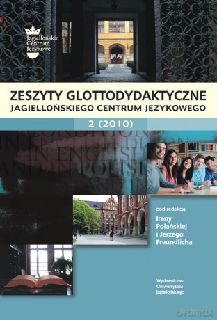 Zeszyty Glottodydaktyczne 2 (2010). Jagiellońskiego Centrum Językowego [KSIĄŻKA]