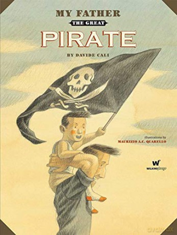 My Father the Great Pirate - Davide Cali [KSIĄŻKA]