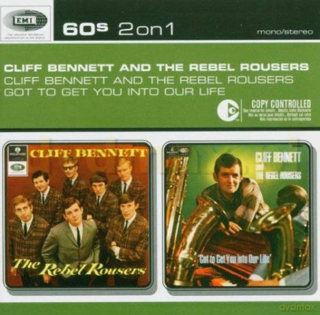Bennett, C. &The Rebel Rousers: Cliff B. & The Rebel Rousers/Go To Get [CD]