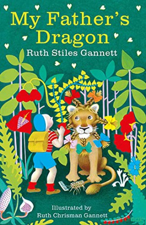 My Father's Dragon (My Father's Dragon, 1) - Ruth Stiles Gannett [KSIĄŻKA]